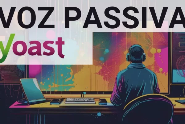 Análise de Voz Passiva com o Plugin Yoast SEO